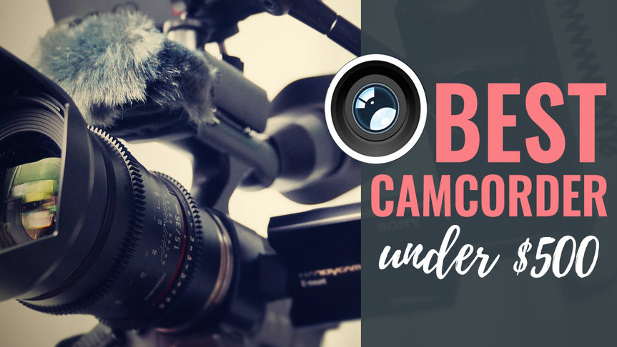 best 4k camcorder under $500